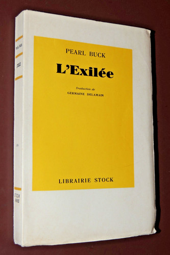 Pearl buck l exilée - pearl,